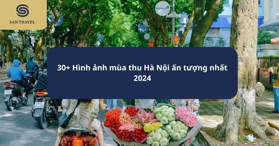 hình ảnh mùa thu Hà Nội