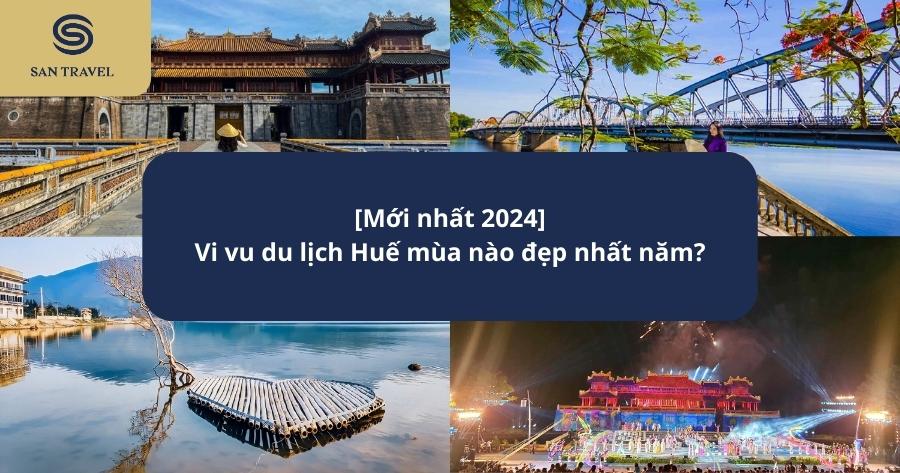 du lịch Huế mùa nào đẹp