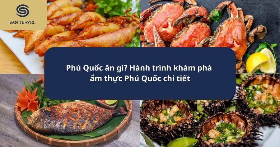 khám phá ẩm thực Phú Quốc